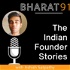 Bharat91 - The Indian Founder Stories