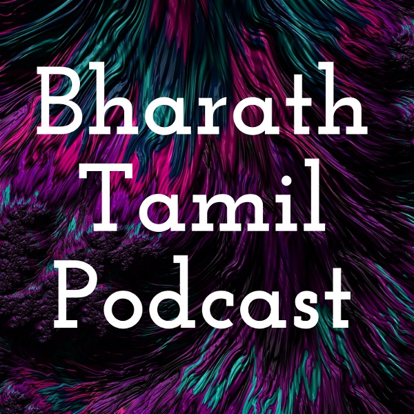 Artwork for Bharath Tamil Podcast