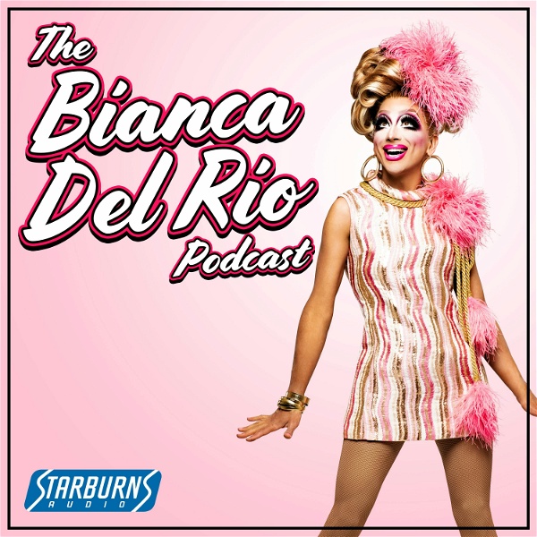 Artwork for The Bianca Del Rio Podcast