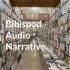 Bibispod Audio Narrative.
