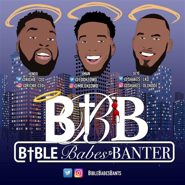 Artwork for Bible, Babes & Banter Podcast