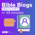 Bible Biogs in 30 Minutes