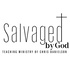 Salvaged by God (formally Bible Idiots)