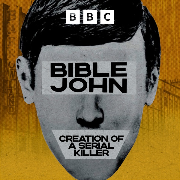 Artwork for Bible John: Creation of a Serial Killer