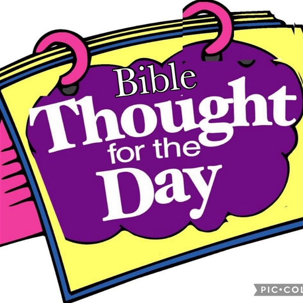 Artwork for Bible Thought for Today