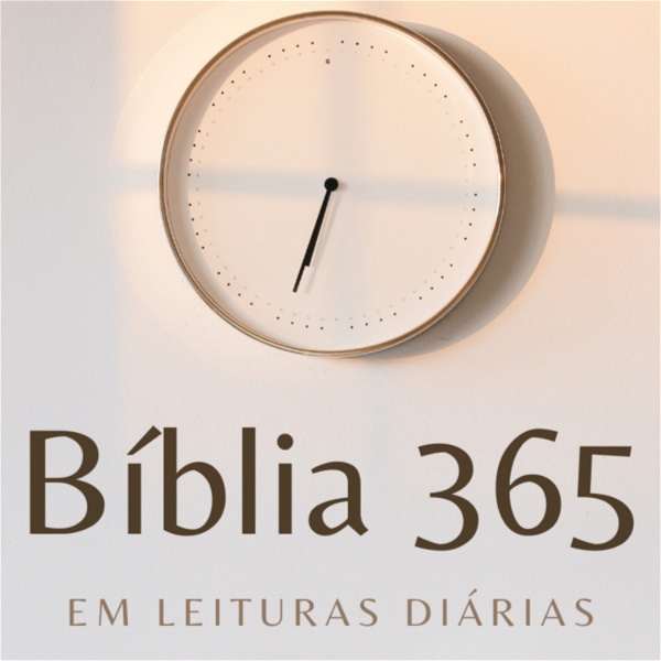Artwork for Bíblia 365 – Em Leituras Diárias