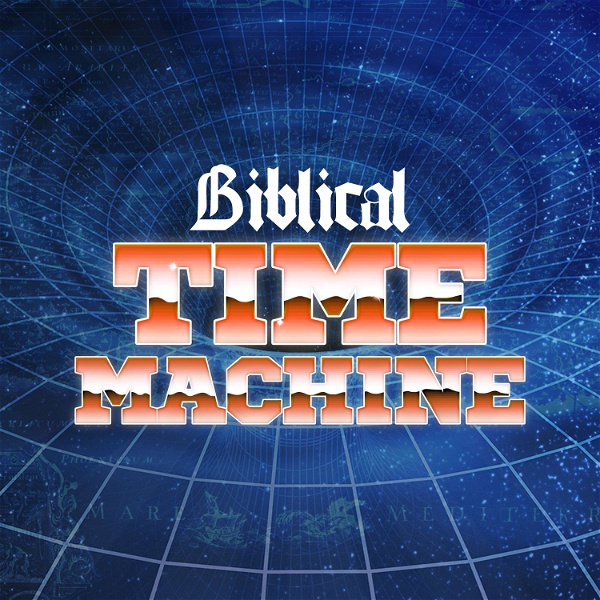 Artwork for Biblical Time Machine