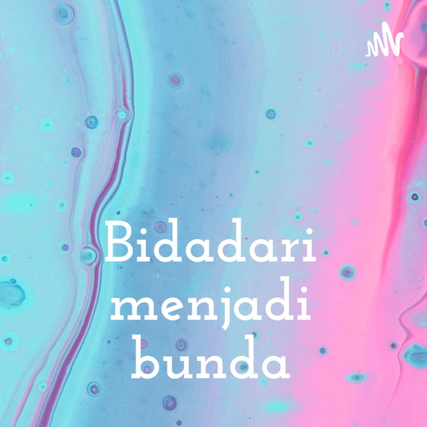 Artwork for Bidadari menjadi bunda
