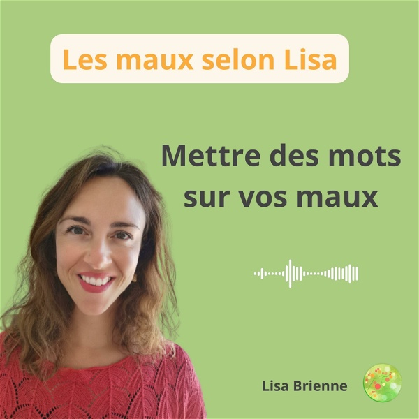 Artwork for Les maux selon Lisa