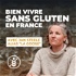 Bien vivre, sans gluten, en France.