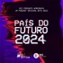 País do Futuro 2024