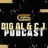 Big Al & CJ Podcast