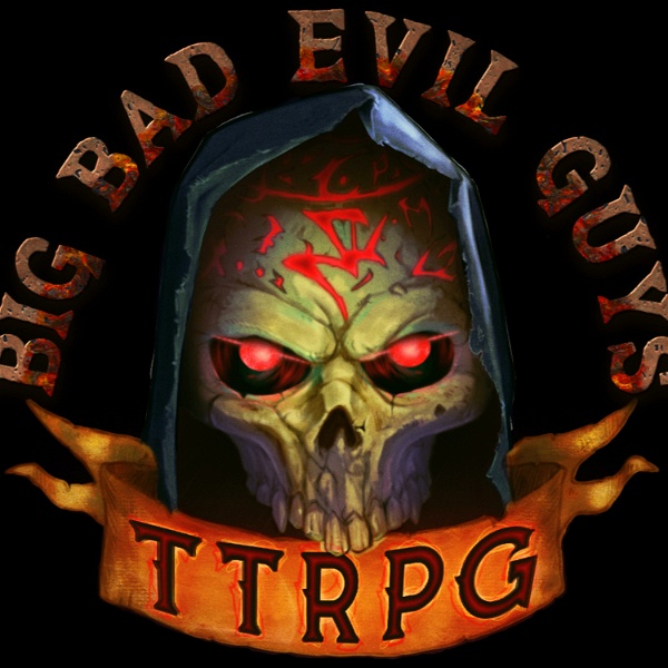 Artwork for Big Bad Evil Guys Podcast