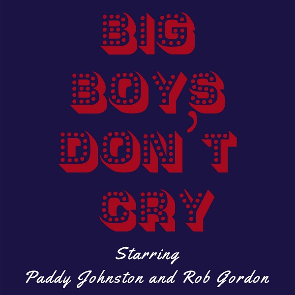 Artwork for Big Boys Don't Cry