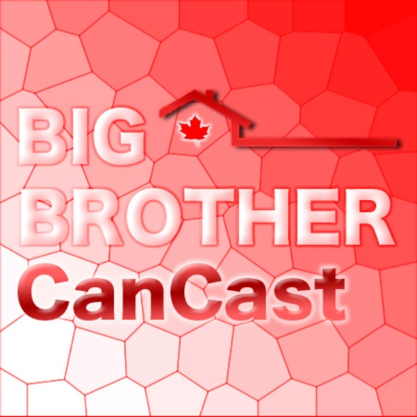 Artwork for Big Brother CanCast