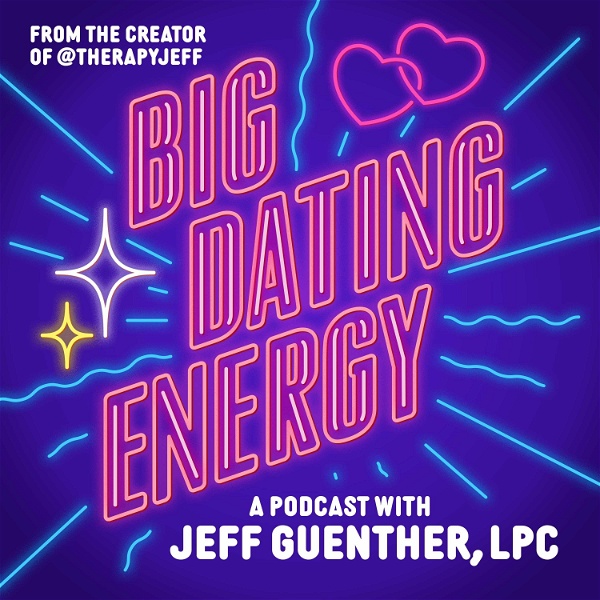 Artwork for Big Dating Energy