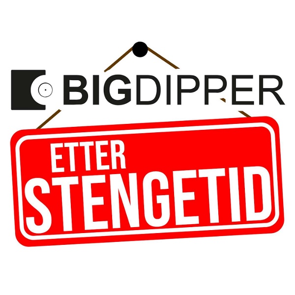 Artwork for Big Dipper etter stengetid