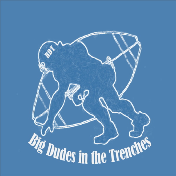 Artwork for Big Dudes In the Trenches