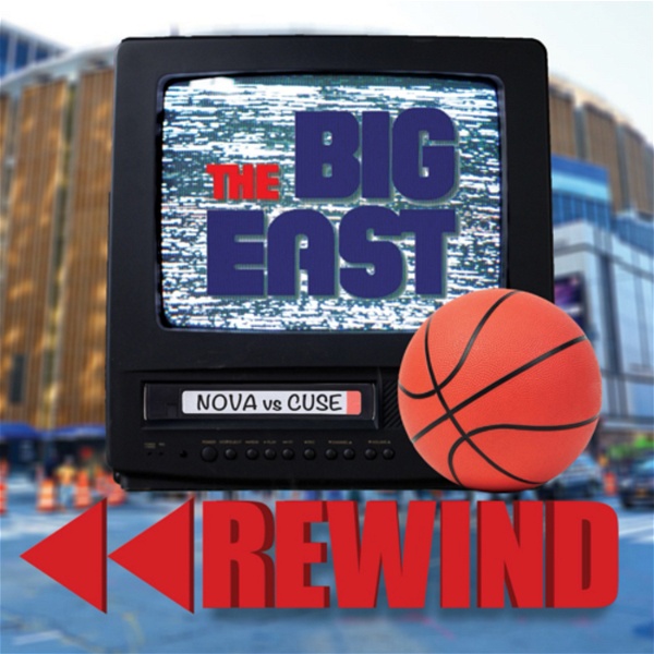 Artwork for Big East Rewind Zoomcast