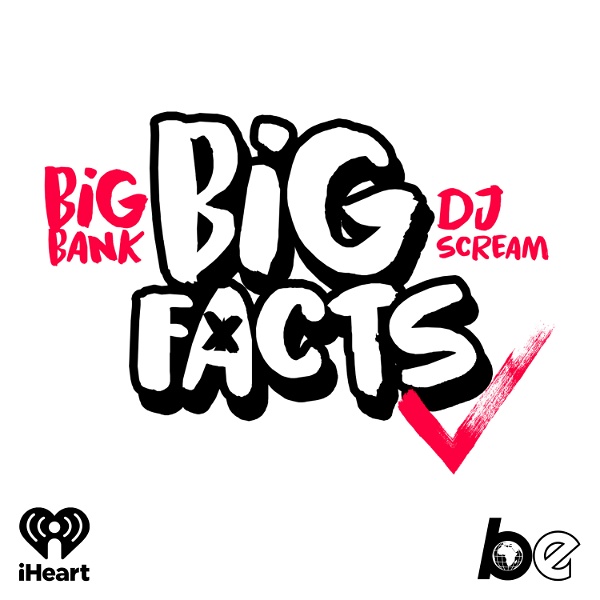 Artwork for BIG FACTS with Big Bank & DJ Scream