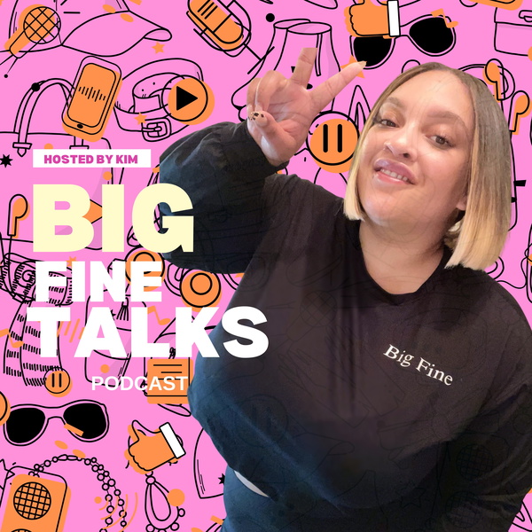 Artwork for Big Fine Talks Podcast