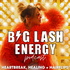 Big Lash Energy - Heartbreak, Healing and Hair Flips!