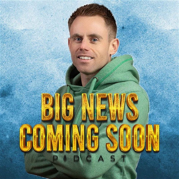 Artwork for Big News Coming Soon Podcast