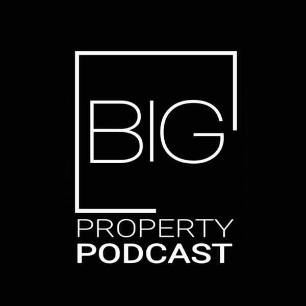 Artwork for Big Property Podcast