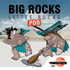Big Rocks Little Rocks Pod