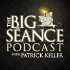Big Seance: My Paranormal World