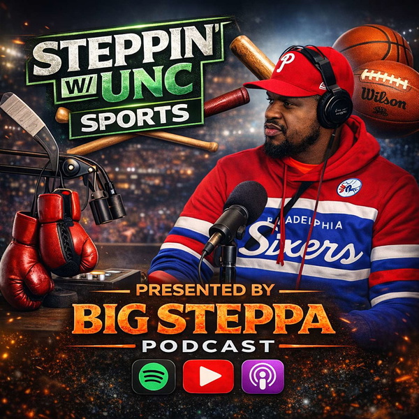 Artwork for Steppin w/ Unc Sports !