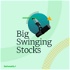 Big Swinging Stocks