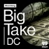 Big Take DC