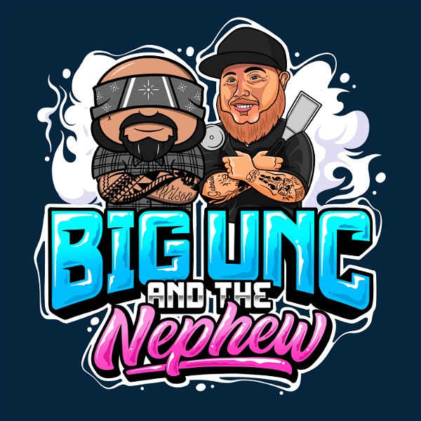 Artwork for Big Unc and The Nephew