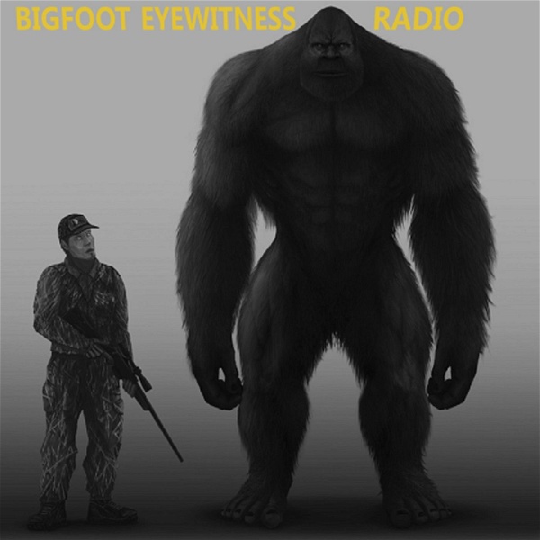 Artwork for Bigfoot Eyewitness Radio