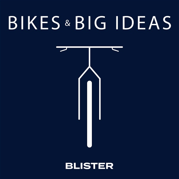 Artwork for Bikes & Big Ideas