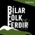 Bílar, fólk og ferðir