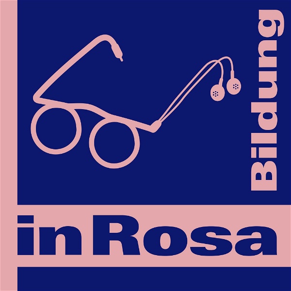 Artwork for Bildung in Rosa – ein Podcast auf dem Weg zu inklusiver Bildung