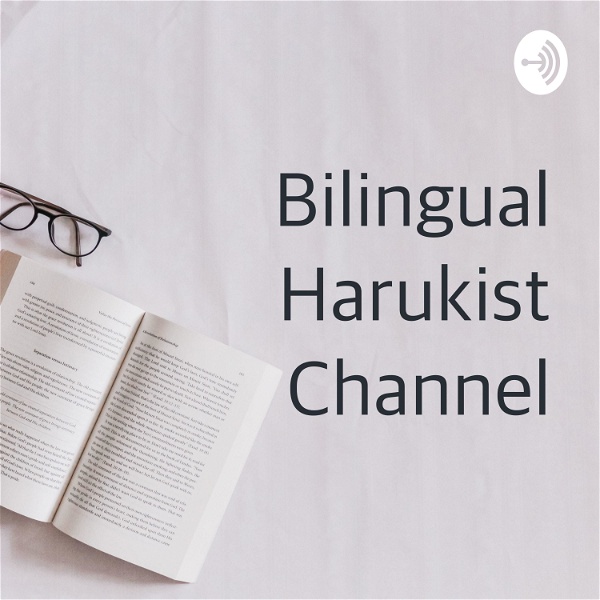 Artwork for Bilingual Harukist Channel