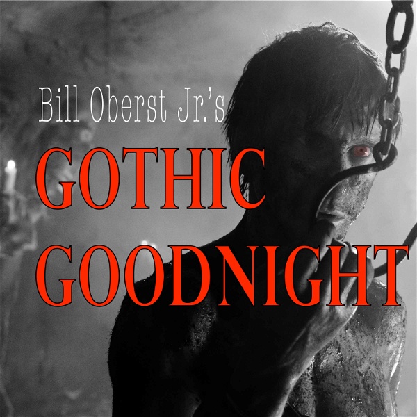 Artwork for Bill Oberst Jr.'s Gothic Goodnight