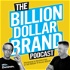 Billion Dollar Brand with Bill Harper & Bryan Elliott