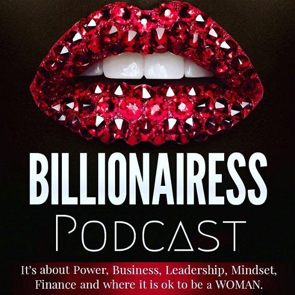 Artwork for Billionairess Podcast