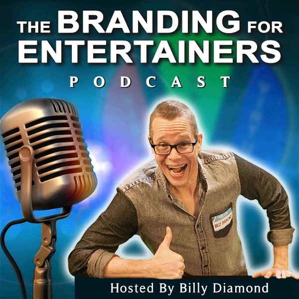 Artwork for The Branding For Entertainers Podcast