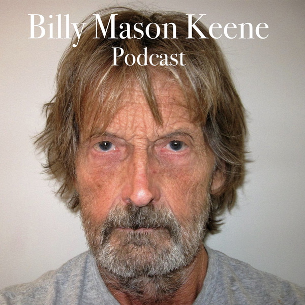 Artwork for Billy Mason Keene Podcast