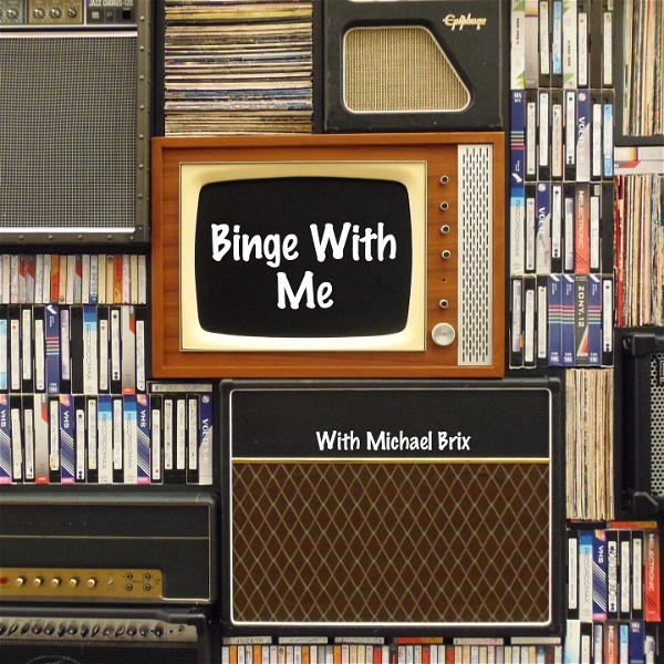 Artwork for Binge With Me