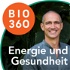 Bio 360 - Zurück ins Leben | Energie und Gesundheit