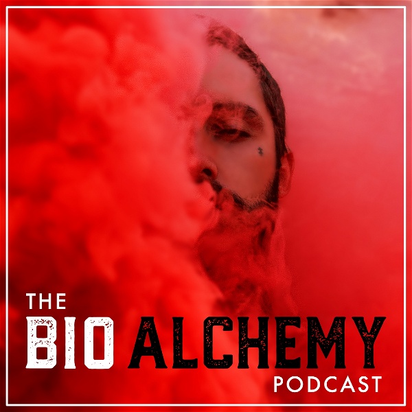 Artwork for Bio Alchemy: The Spiritual Biohacking Podcast