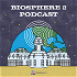 Biosphere 2 Podcast