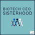 Biotech CEO Sisterhood