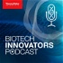 Biotech Innovators: How it Started